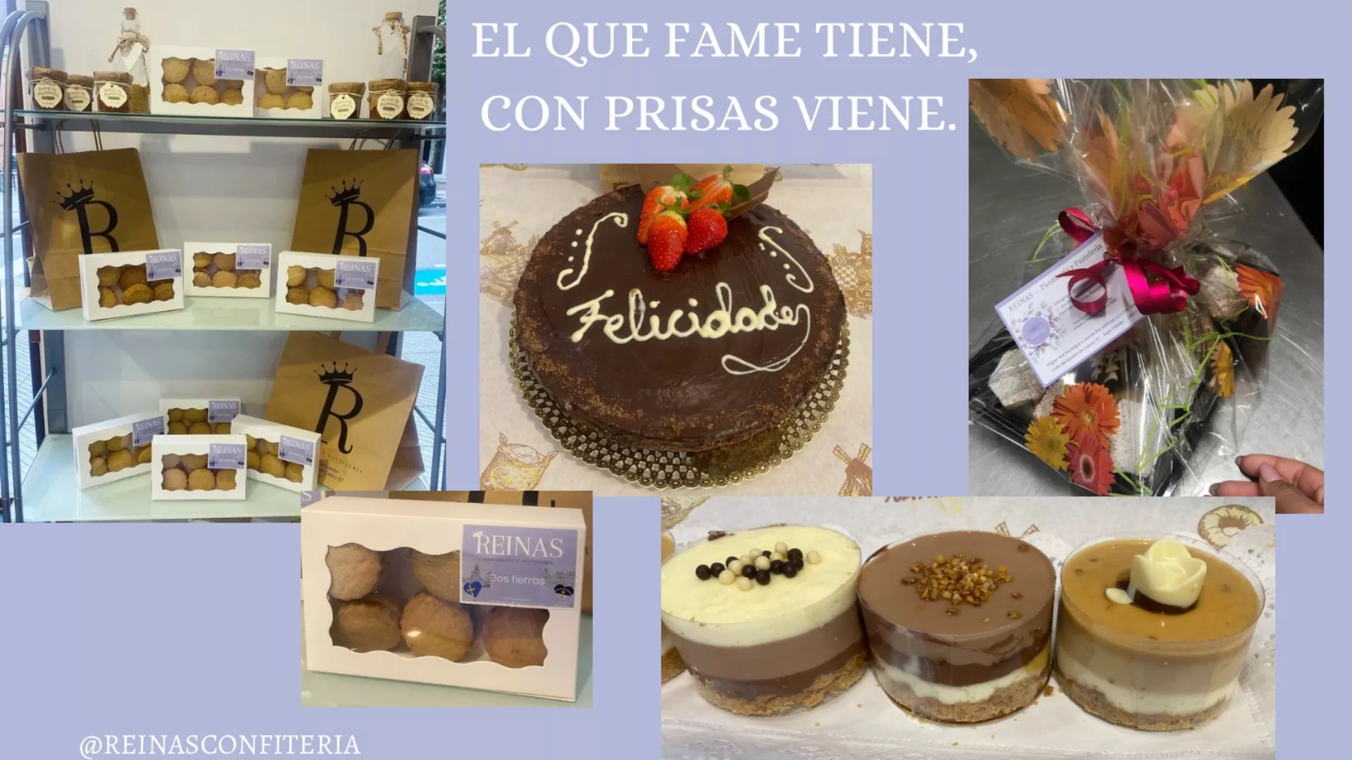 Collage con productos y el texto "El que fame tiene, con prisas viene" @reinasconfiteria